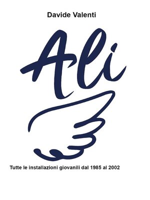 cover image of ALI--Tutte le installazioni giovanili (1985-2002)